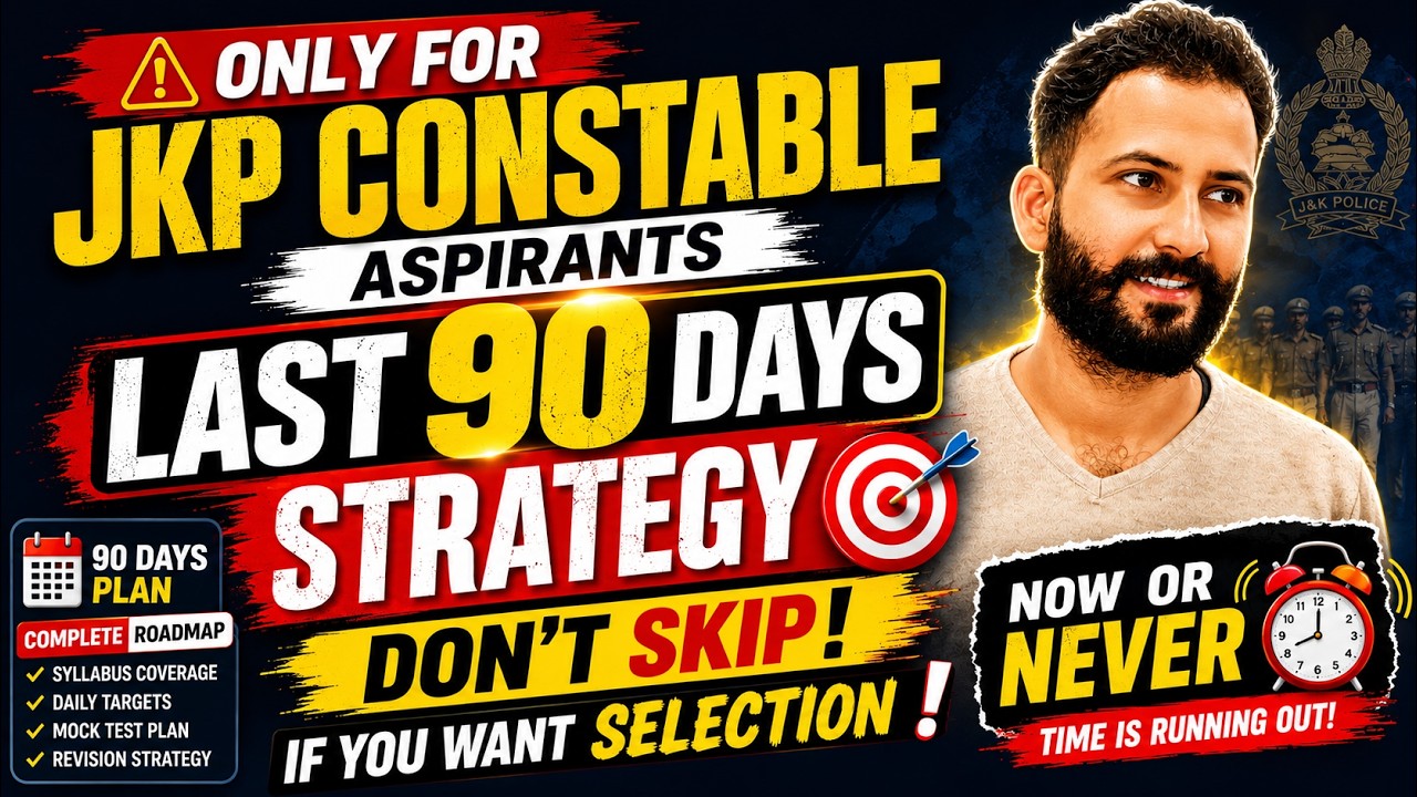 JKP Constable 2026 Last 90 Days Strategy | Complete Roadmap for Selection | Study & Mock Test Plan