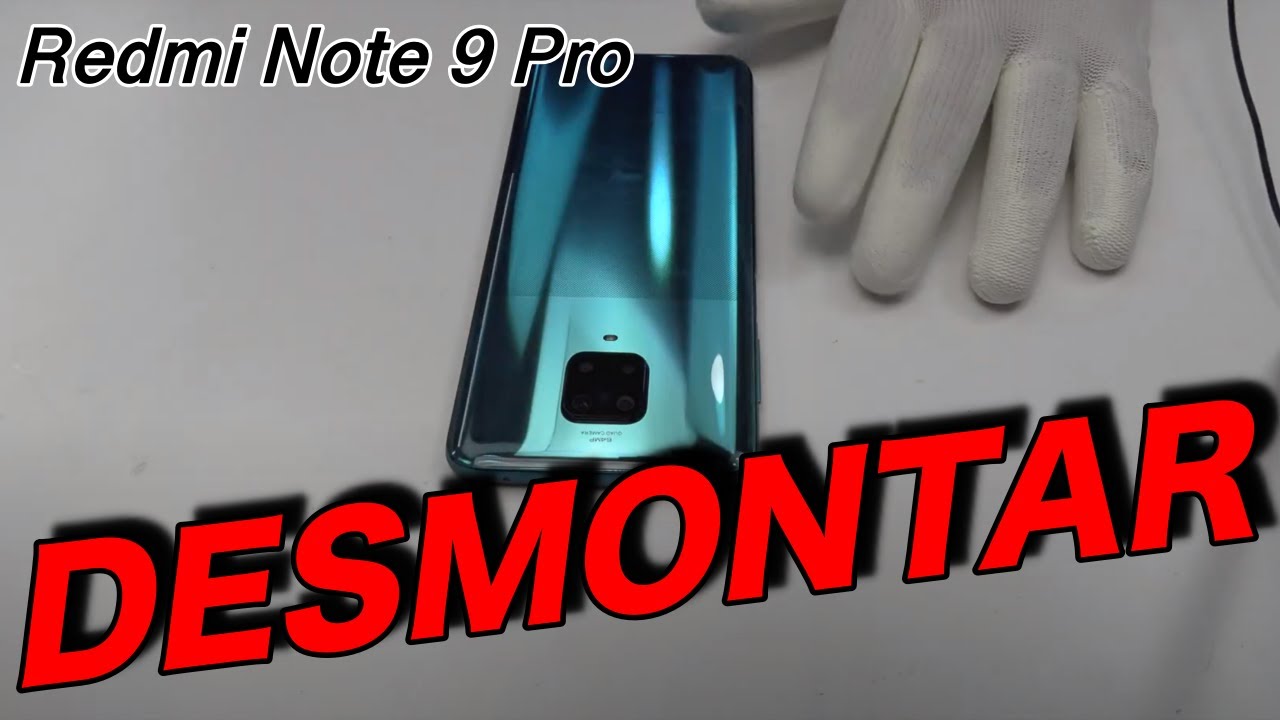 Разобрать Redmi Note 9 Pro