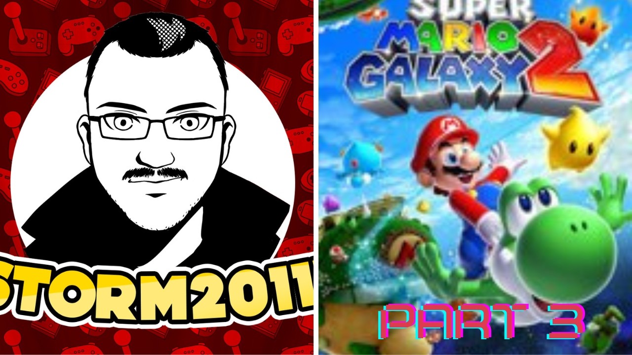 Storm20111's Super Mario Galaxy 2 Playthrough Part 3