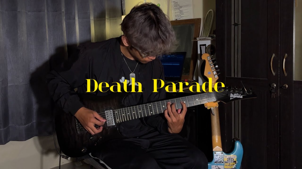 510 - Death Parade (GUITAR COVER)