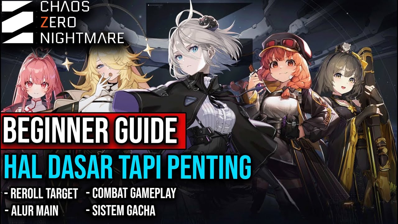 IMPORTANT THINGS YOU SHOULD KNOW BEFORE PLAYING!! | Chaos Zero Nightmare