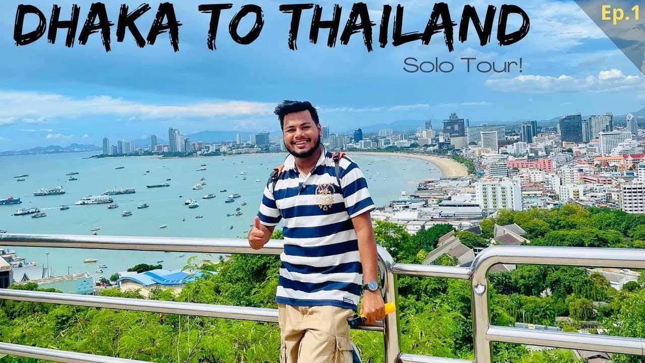 প্রথমবারের মতো থাইল্যান্ডে - Dhaka to Thailand 😍 || Solo budget tour from Bangladesh - Day 01 ❤️✈️