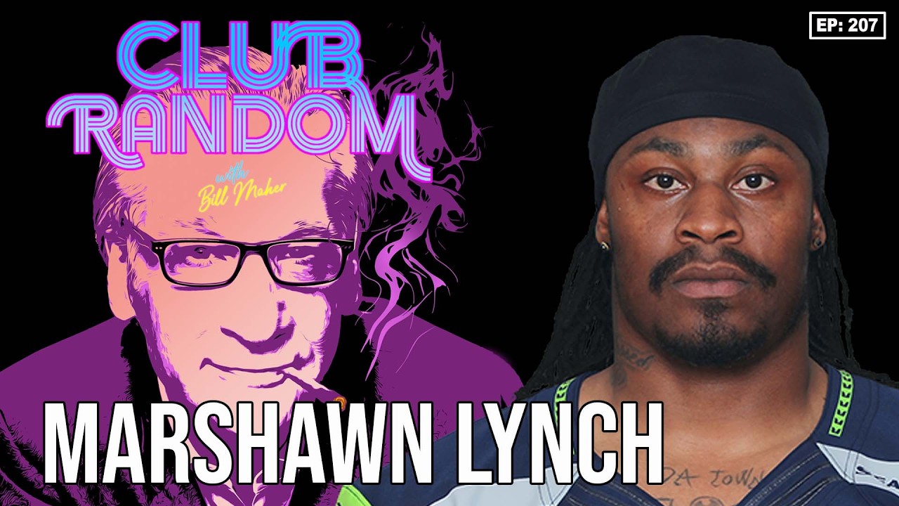 Marshawn Lynch | Club Random with Bill Maher