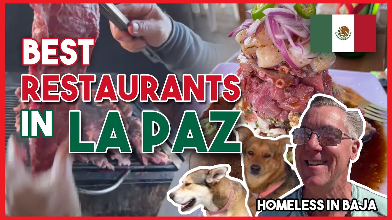 Best Restaurants in La Paz, BCS, Mexico; Travel Tips (Subtítulos)