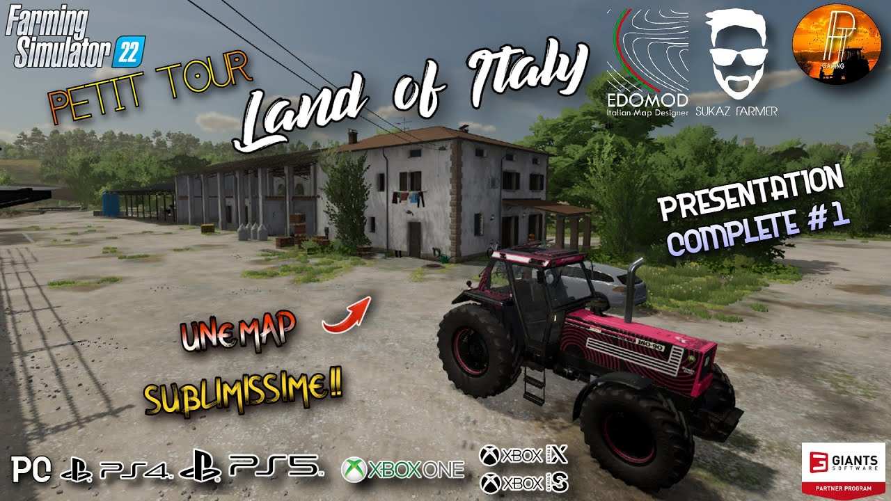 [PETIT TOUR FS22] LAND OF ITALY - PRESENTATION COMPLETE part 1 - FERME A VACHE& VILLAGE - SUBLIME !!