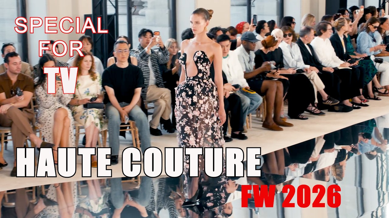 LIVE NOW: PARIS PARIS FASHION WEEK -  Haute Couture Fall 2026-27