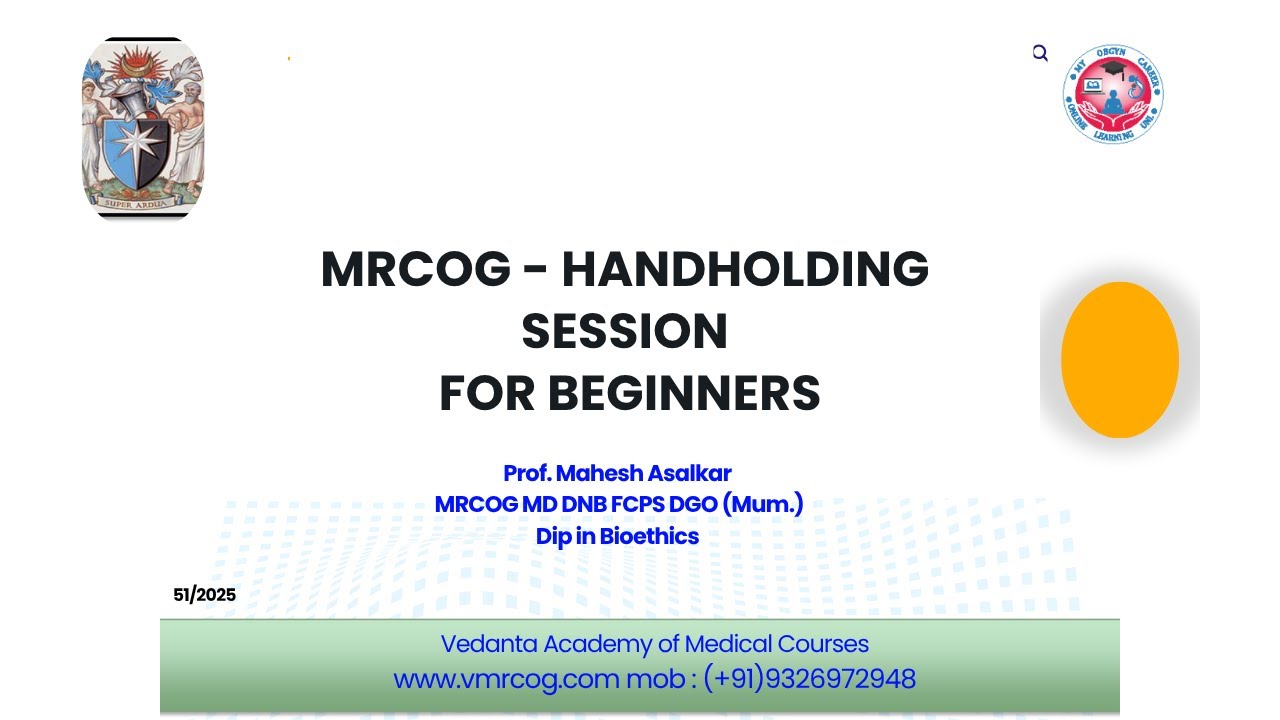 How to Prepare for MRCOG -Part 1 Introductory session for Jan 2026 Exam
