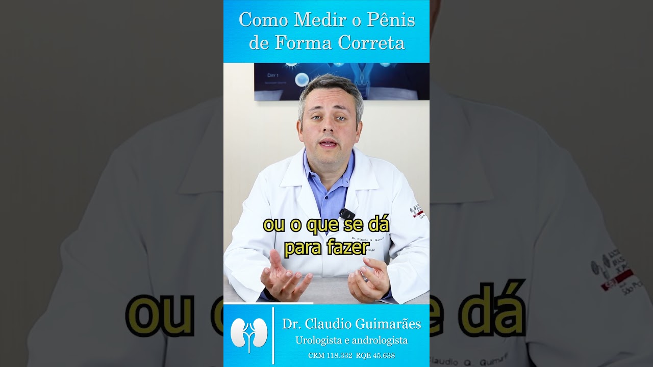 COMO MEDIR O PÊNIS de Forma Correta | Dr. Claudio Guimarães