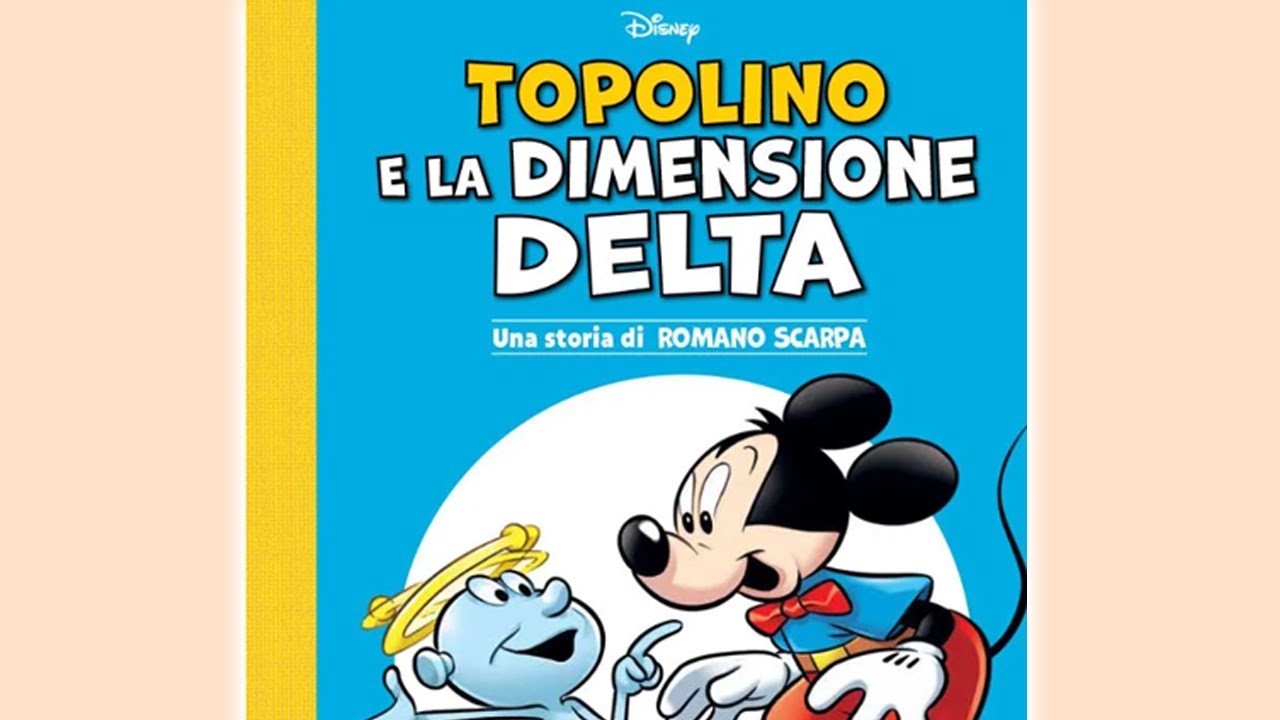 Topolino e la Dimensione Delta - Deluxe