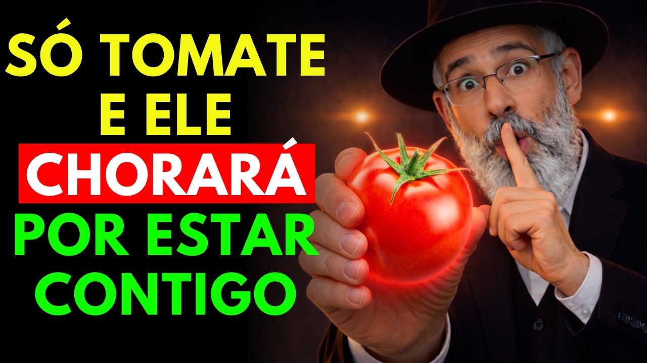 Use o TOMATE Assim e Ele Não Conseguirá Resistir a Ti — Fará Tudo o que Quiseres | Sabedoria Judaica