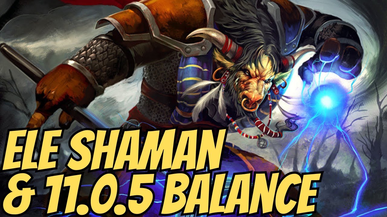 11.0.5 Balancing & Ele Shaman - Hit or Miss? - Podcast - Countdown To Warcraft