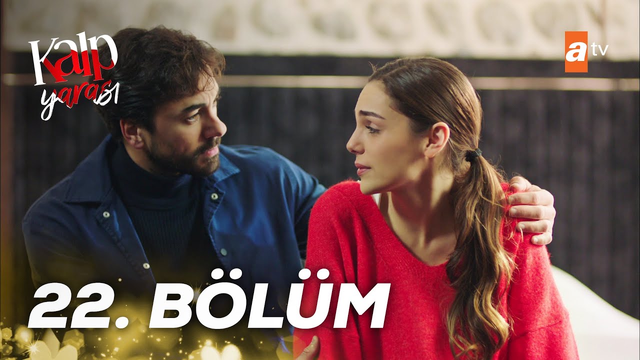 Kalp Yarası 22. Bölüm @atv