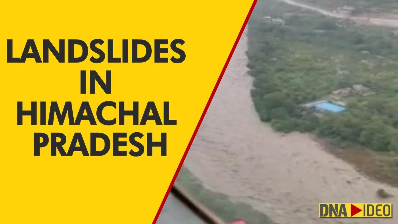 Himachal Pradesh: Heavy rains & flash flood trigger landslides
