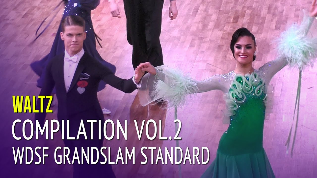 WDSF GrandSlam Standard 2019 = Вальс Компиляция Часть2