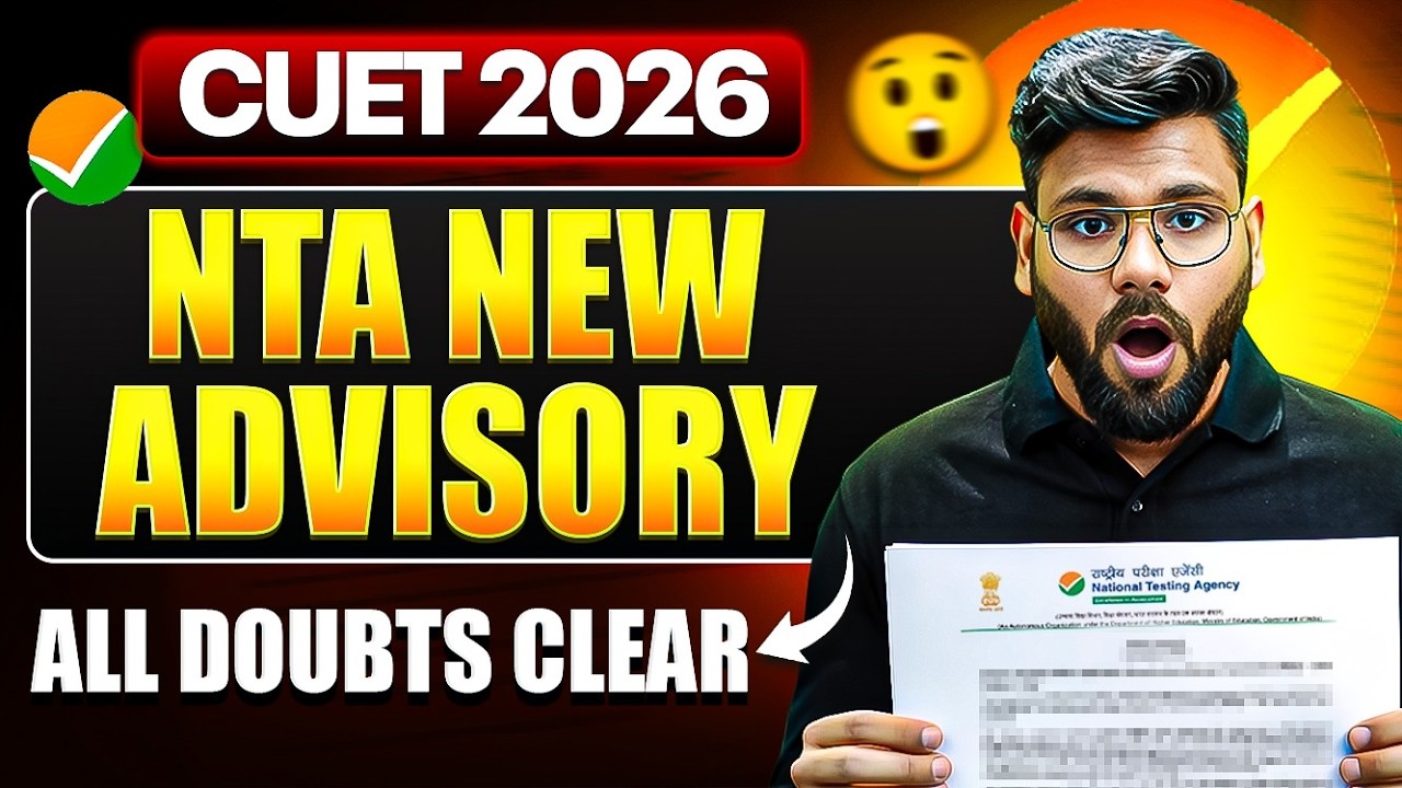NTA Advisory All Doubts Clear | Last Chance For CUET 2026 Aspirants😱😱 | by Varun Sir