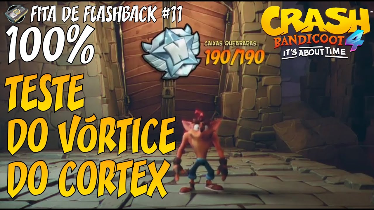 Crash Bandicoot 4 - Fita de Flashback #11 Teste do Vórtice do Cortex [100% Todas as Caixas]