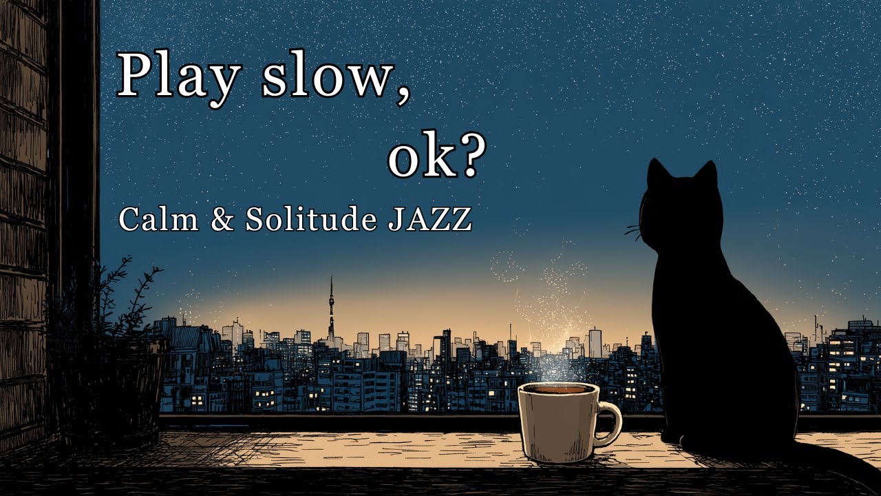 Celestial Perimeter ｜ Calm & Solitude JAZZ