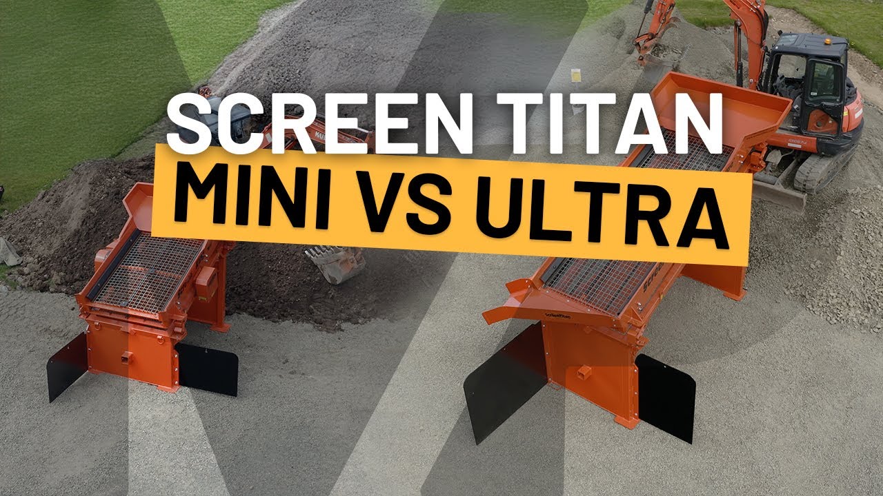 Find your perfect screener: Screen Titan Mini vs. Ultra