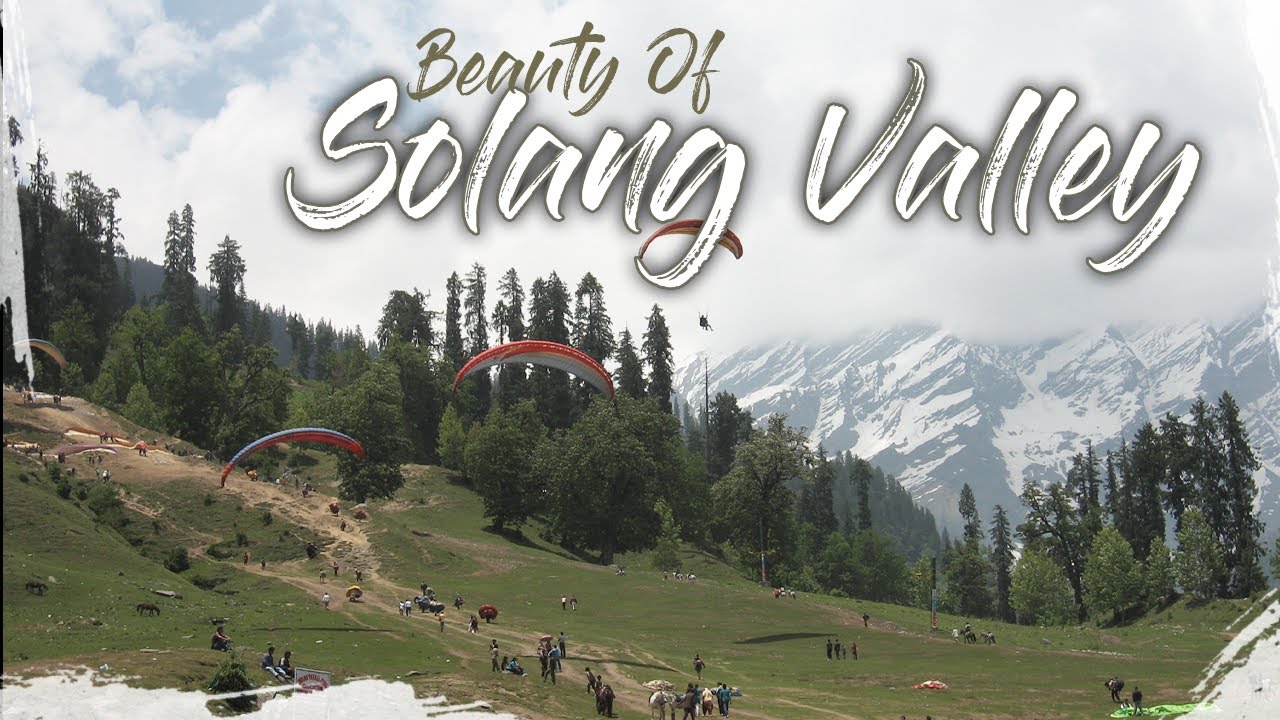 Beauty of Solang Valley 🗻Manali |  🚠 🪂 Adventure Activities in Manali
