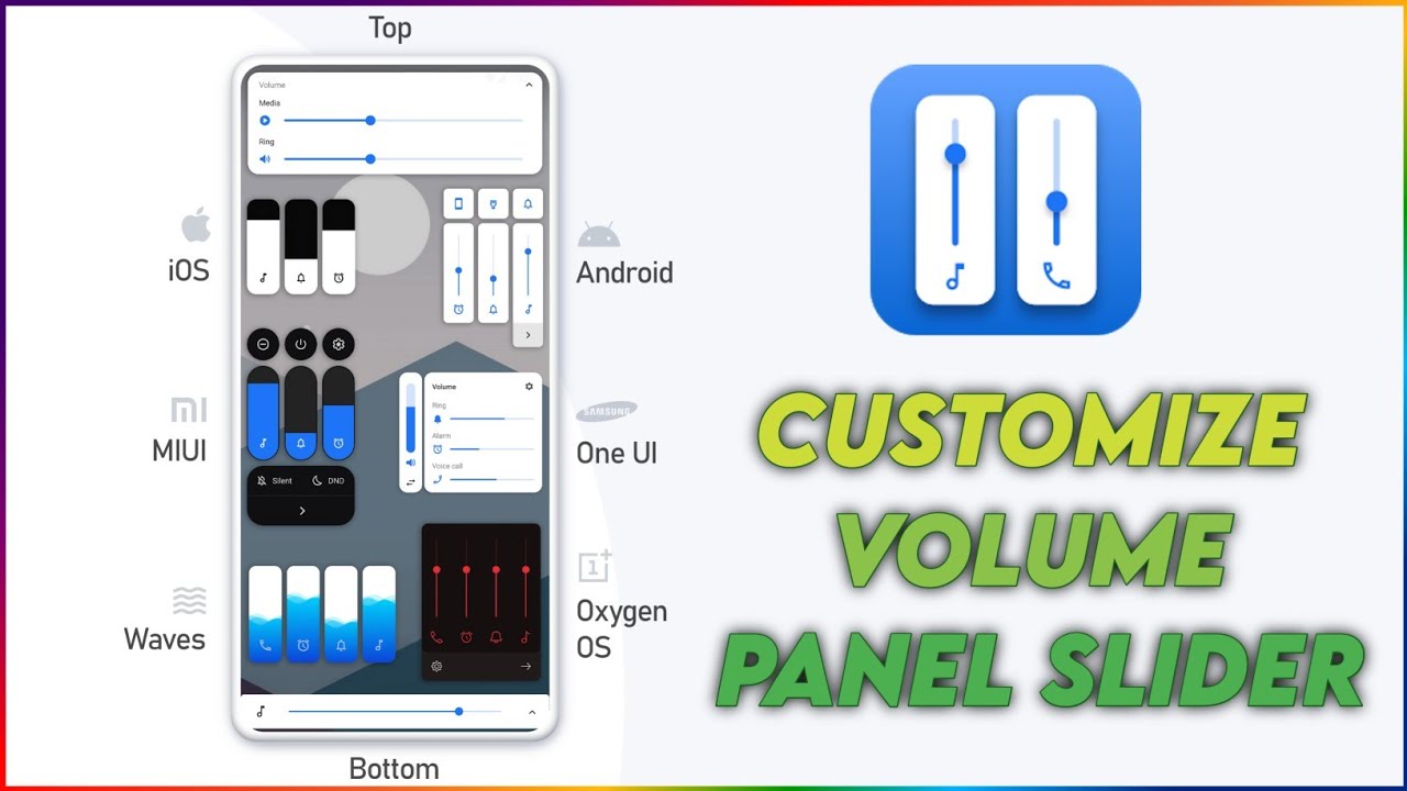 Volume Styles - Customize your Volume Panel Slider
