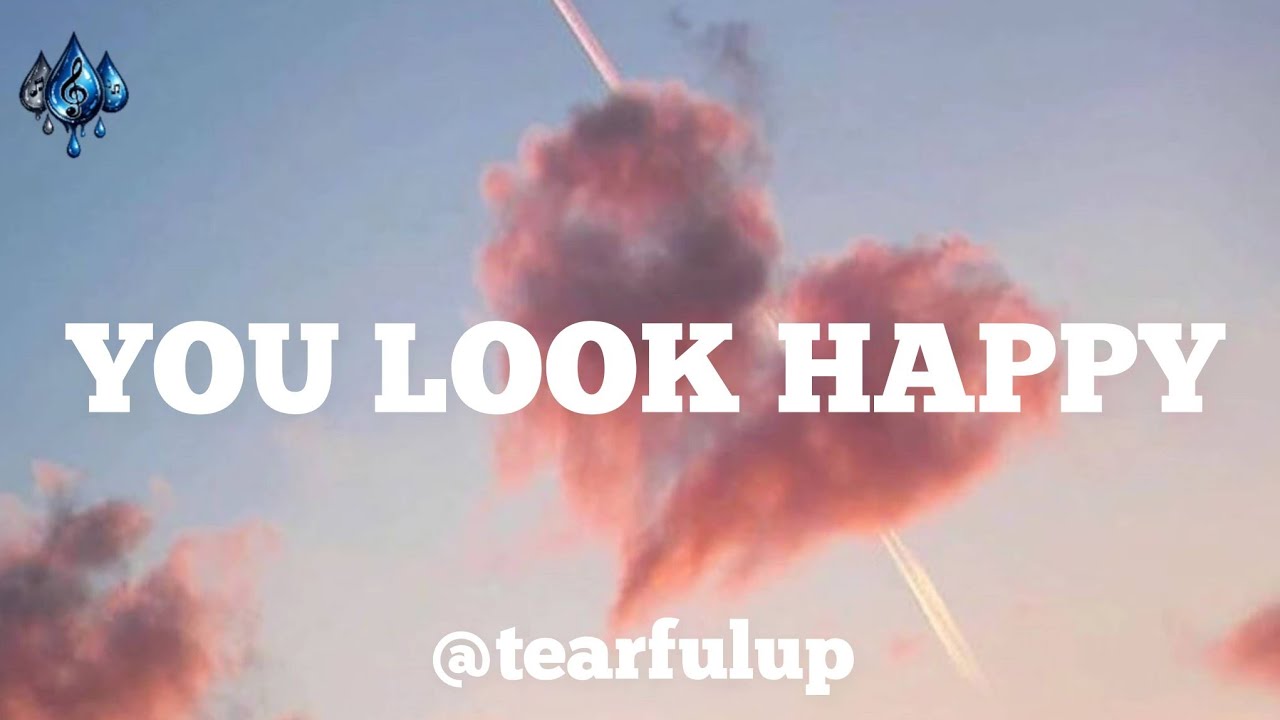 From lovers to strangers - You look happy (lyrics)