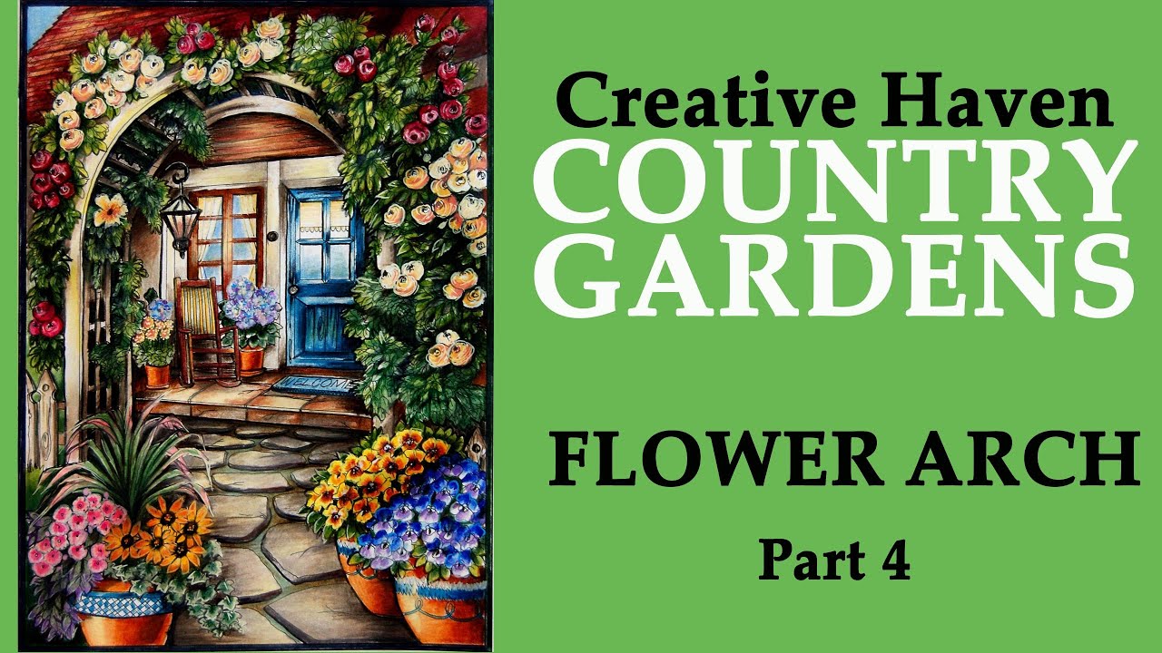 Finished FLOWER ARCH. Coloring in  Creative Haven 'Country Garden'  / Раскраска-антистресс