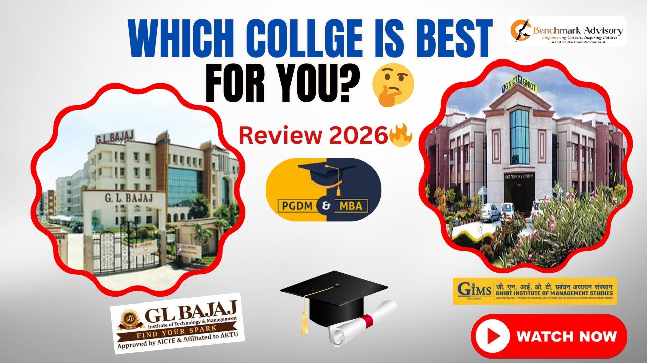 PGDM Admission 2025 | GIMS Greater Noida vs GL Bajaj | Fees, Placements & Scholarships Explained