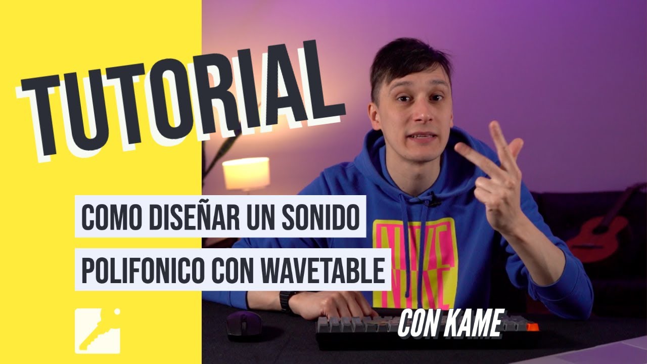 Tutorial: Como Diseñar Un Sonido Polifonico Con Wavetable | Con Kame