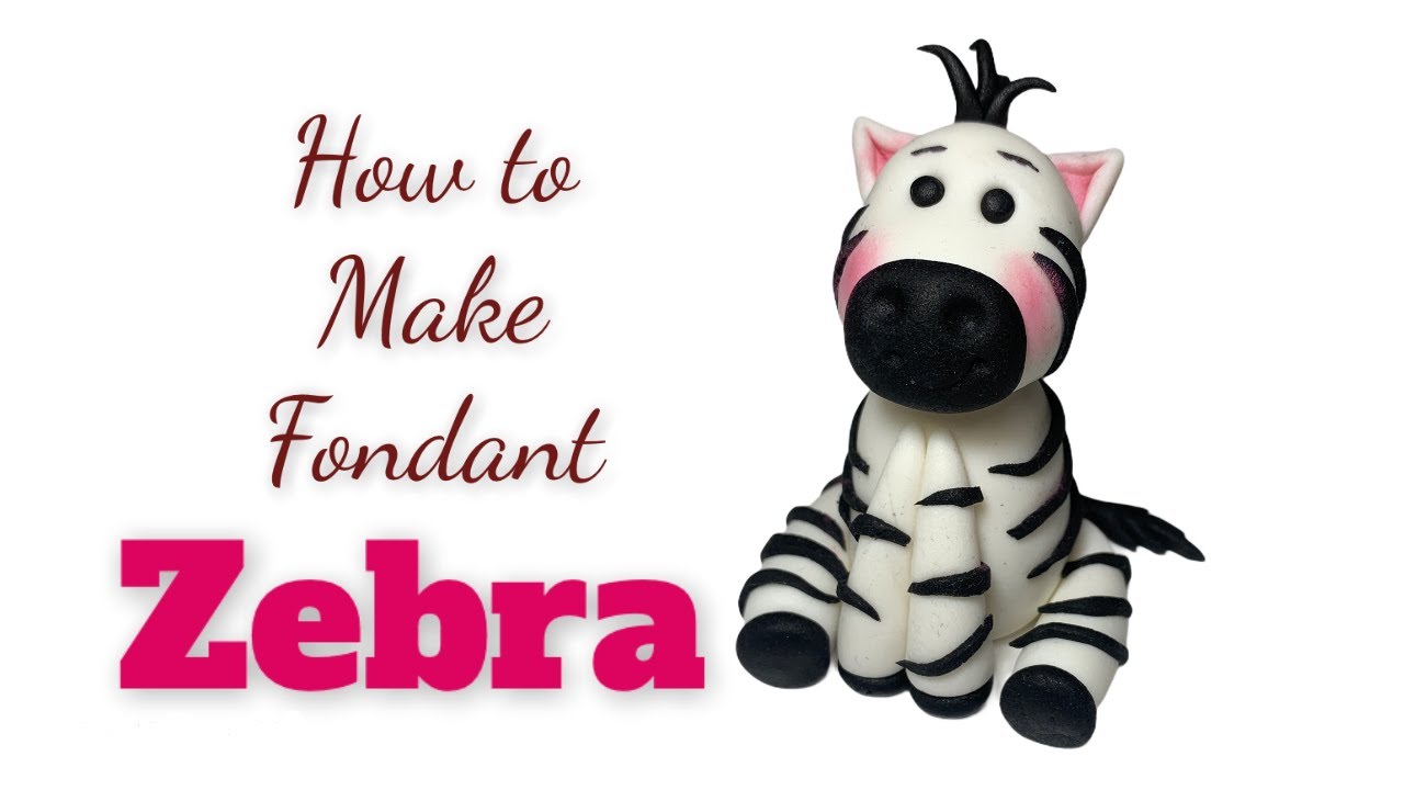 Zebra Cake Topper Tutorial - How to Make Fondant Zebra - Fondant Cake Decorating For Beginners