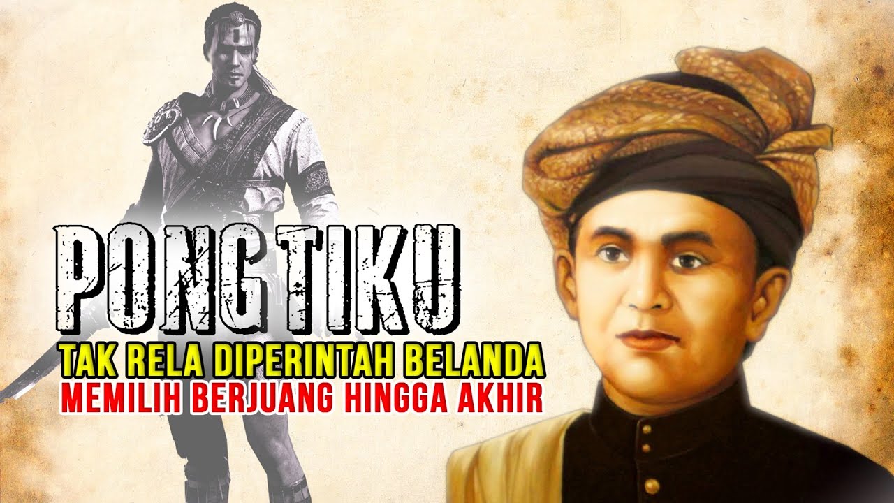 PONG TIKU - PAHLAWAN DARI  TORAJA | THE HERO OF TORAJA