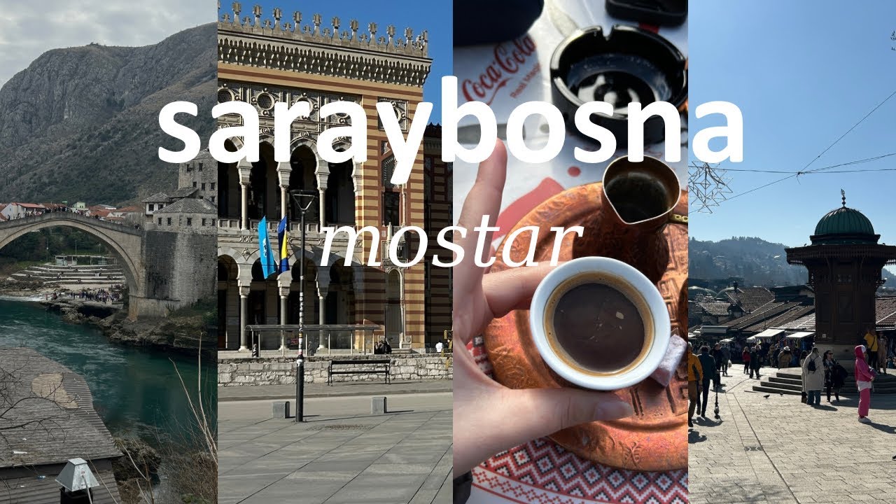 Saraybosna Mostar | gezilecek yerler, uygun fiyatlı tatil, vizesiz seyahat, sizi neler bekliyor?