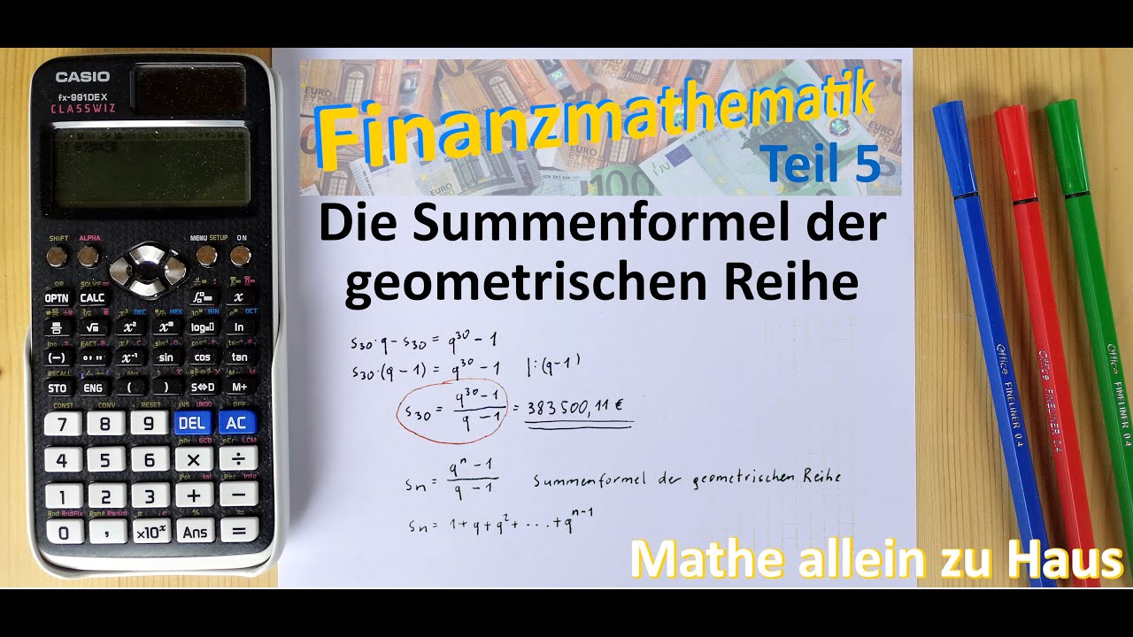 die Summenformel der geometrischen Reihe | Mathe allein zu Haus