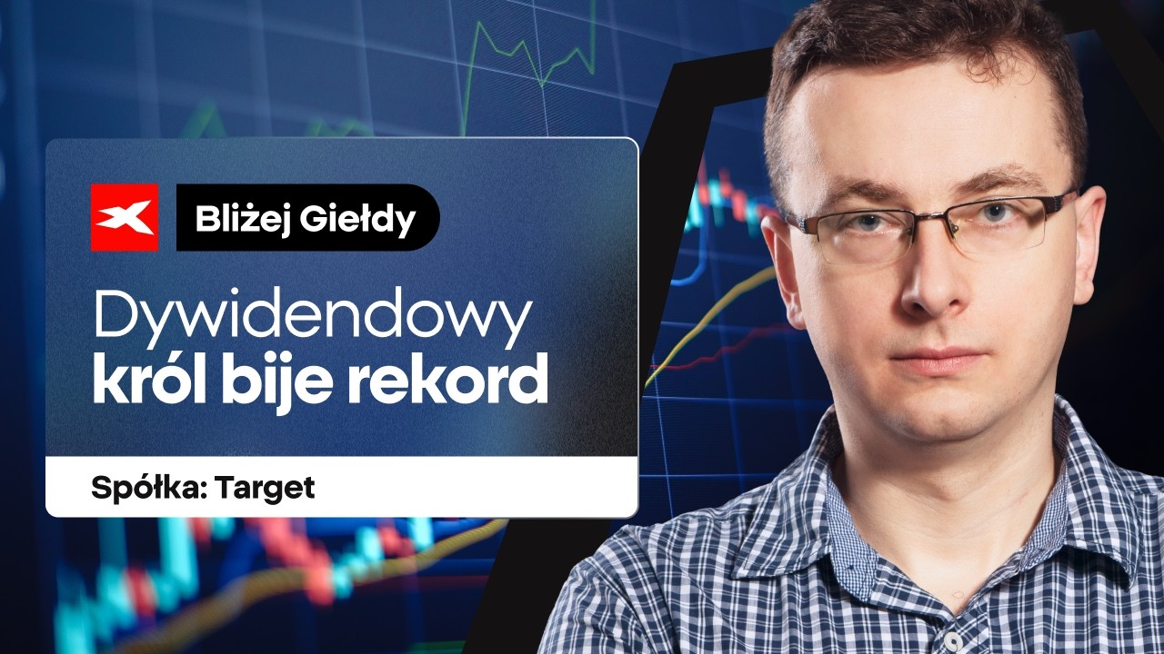 Dywidendowy kr&oacute;l bije rekord: sp&oacute;łka Target | Bliżej Giełdy, Bartek Szyma