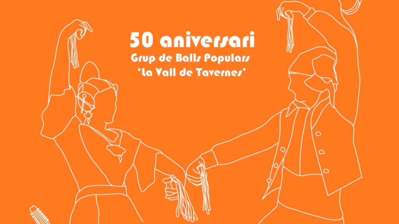 50 ANIVERSARI GRUP BALLS POPULARS LA VALL TAVERNES