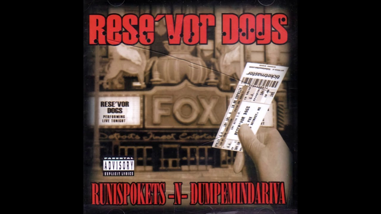 Rese'vor Dogs - Last Night
