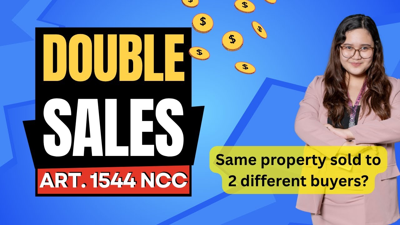 Rule on Double Sales | Article 1544 of the Civil Code | Same property sold to 2 or more buyers