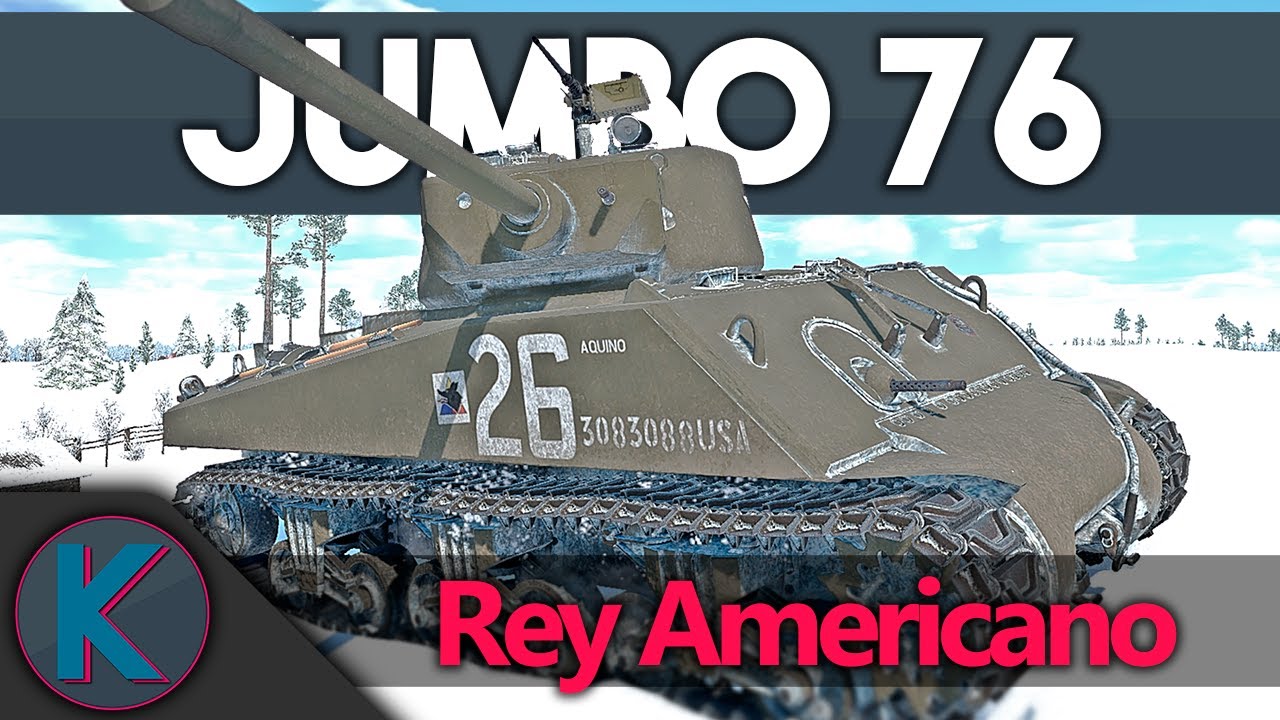 El Rey Americano - M4A3E2 (76) W Jumbo en War Thunder