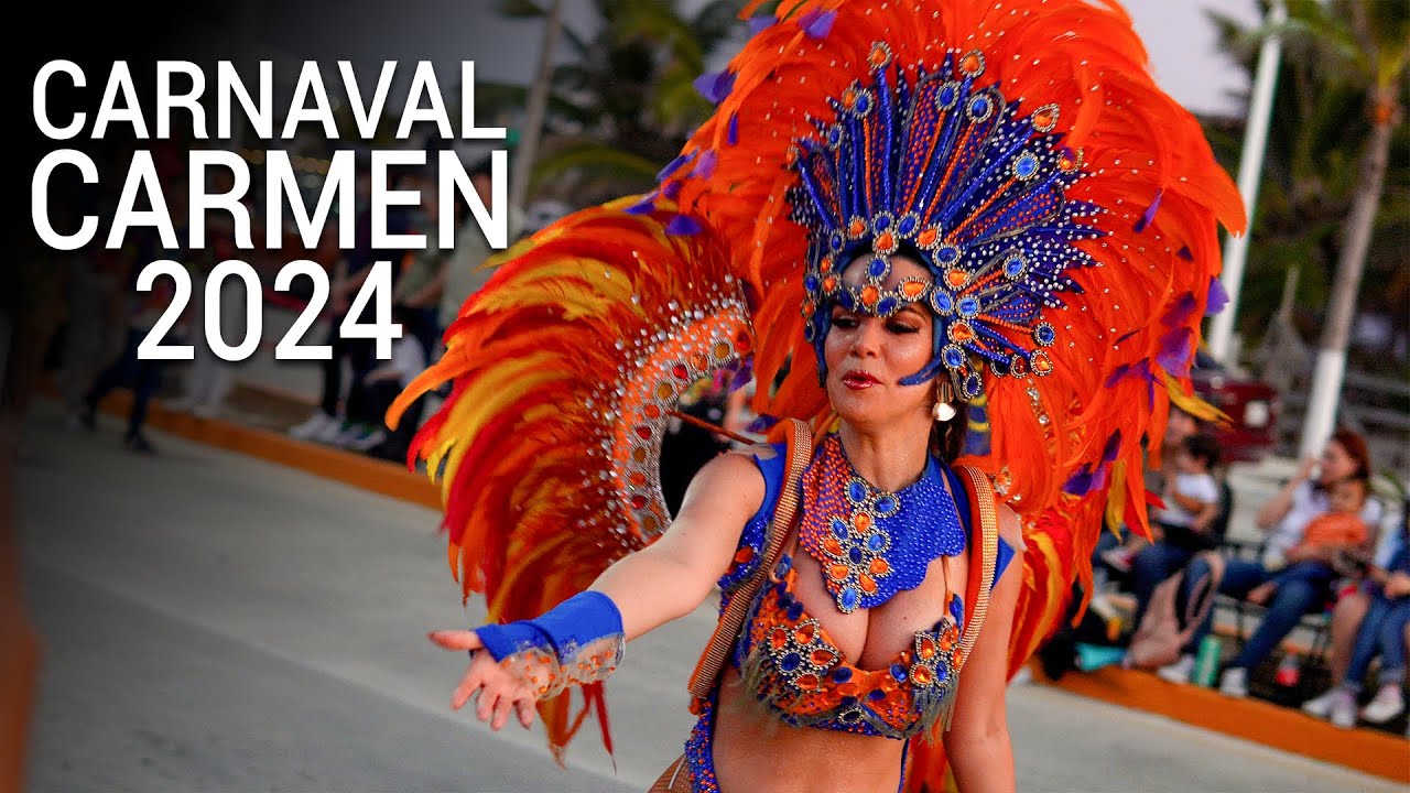 CARNAVAL CARMEN 2024 | CIUDAD DEL CARMEN, CAMPECHE