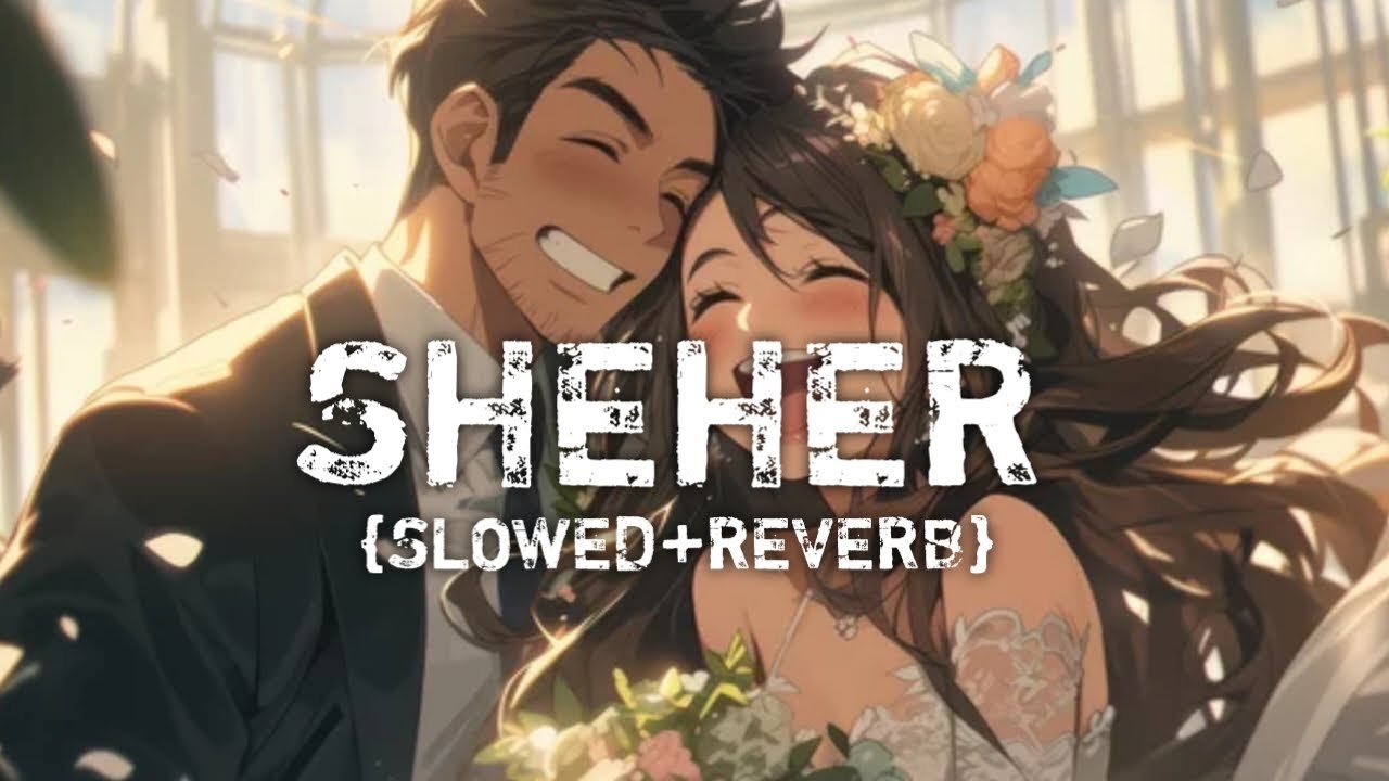 Sheher | Slowed+Reverb | Presented By 65Lofi | Use Headphones for better experience | 