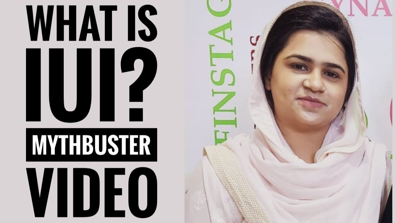 What is IUI | IntraUterine Insemination | Mythbuster | Dr Khadija Farhan Chattha | Infertility