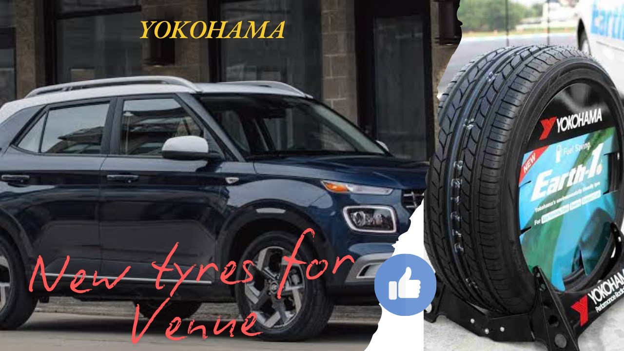 Hyundai Venue Tyre Change | Best replacement Tyre | Yokohama Tyre | 215/60R16