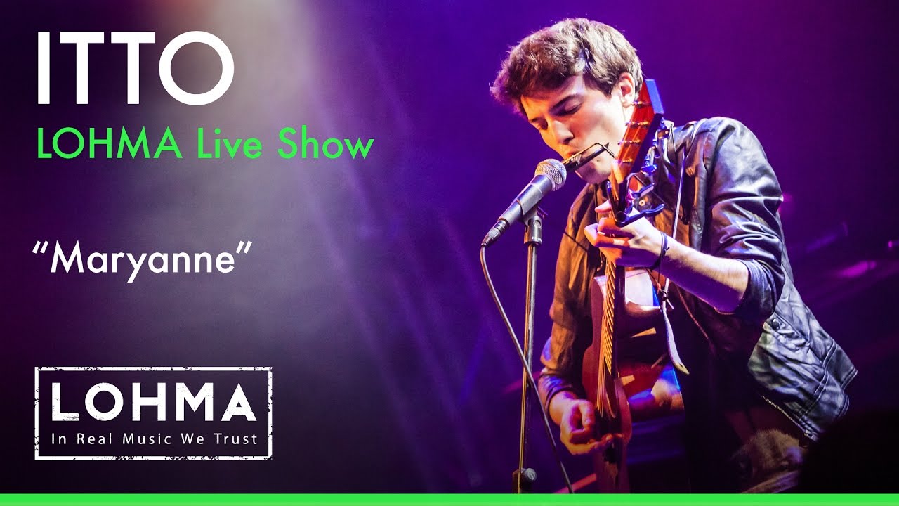Itto - Maryanne  (LOHMA Live Show)