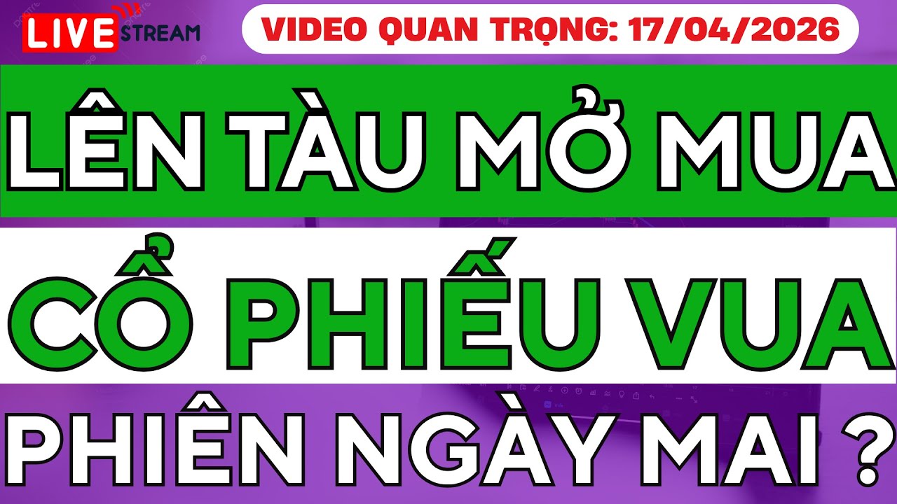 L&Ecirc;N T&Agrave;U MỞ MUA MẠNH TOP 5 CỔ PHIẾU VUA PHI&Ecirc;N NG&Agrave;Y MAI ?