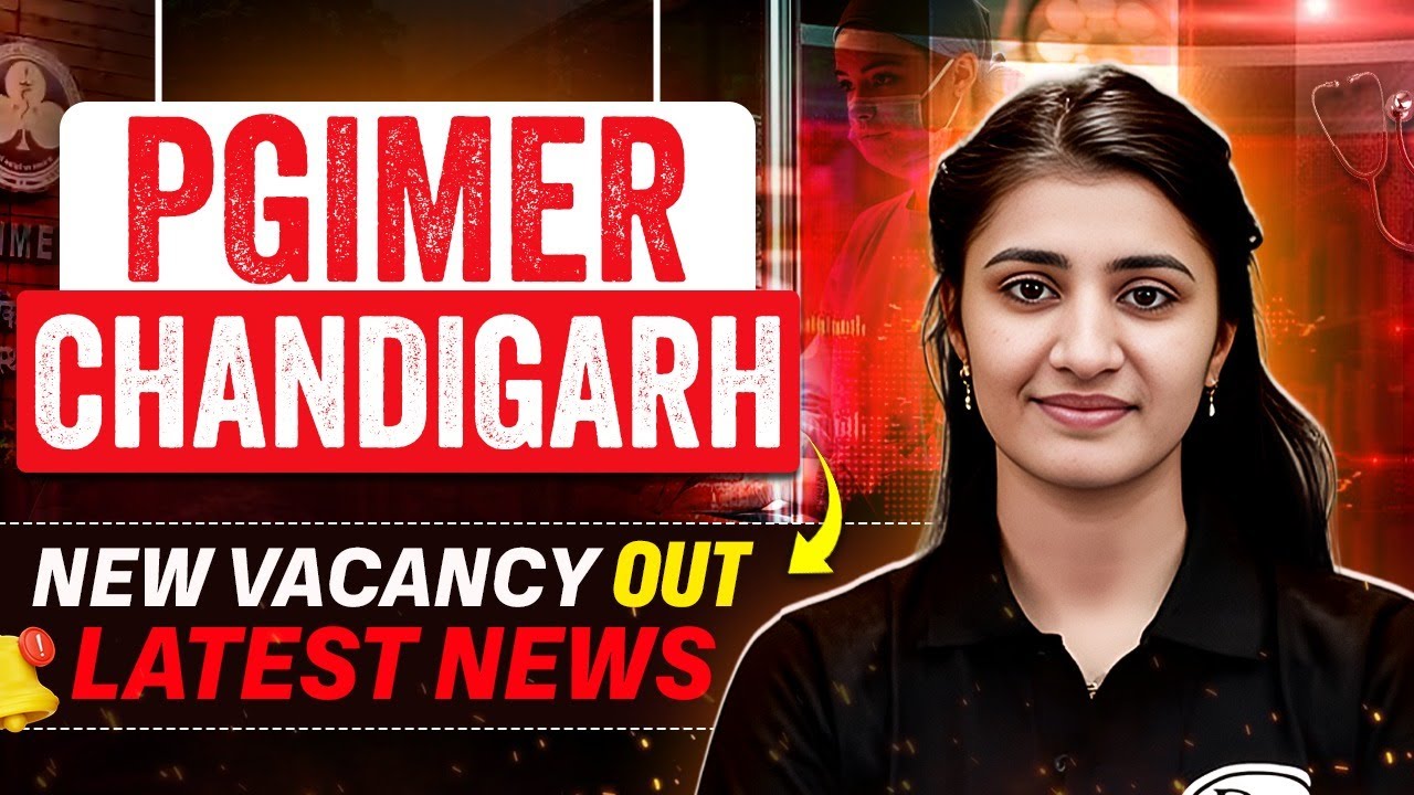 PGIMER Chandigarh Nursing Officer Vacancy 2025 | PGI Chandigarh Staff Nurse Vacancy Latest Update