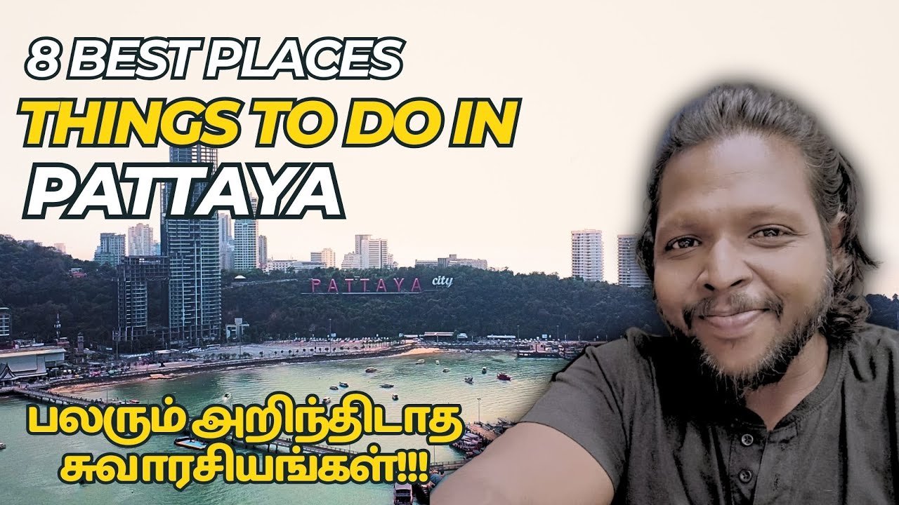 Top 8 Best Things to do in Pattaya Thailand