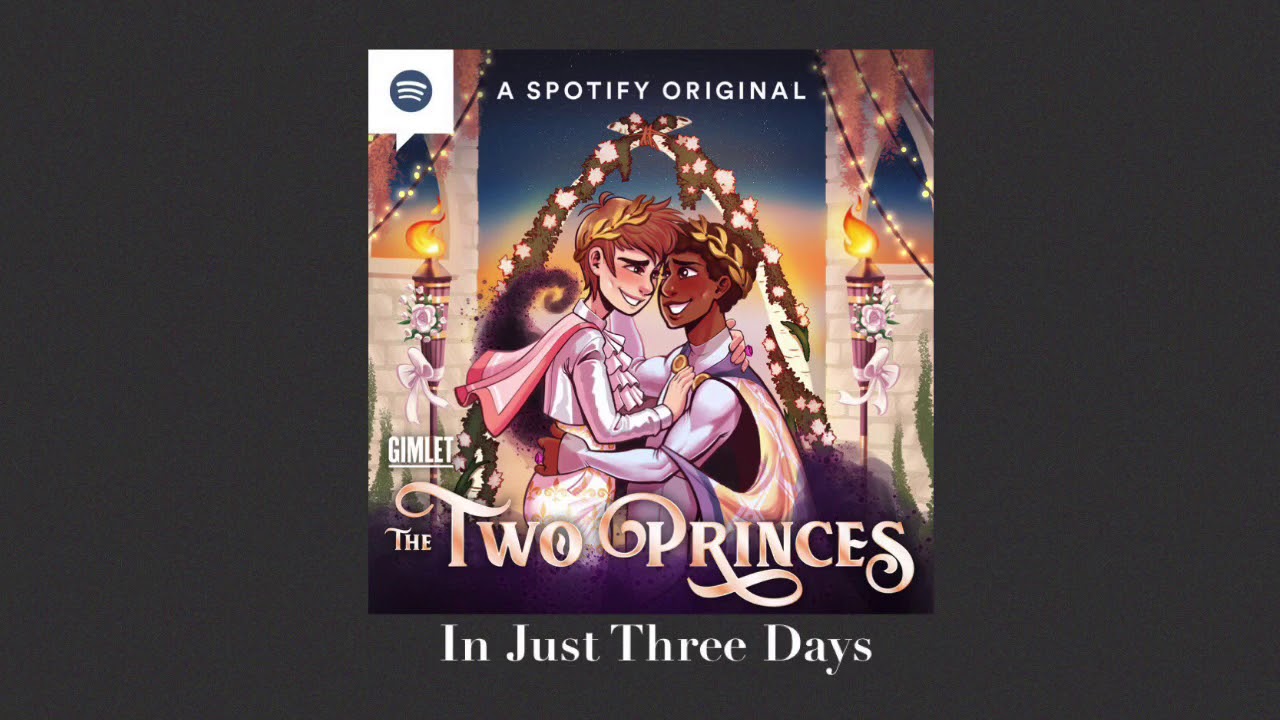 In Just Three Days - Two Princes Podcast