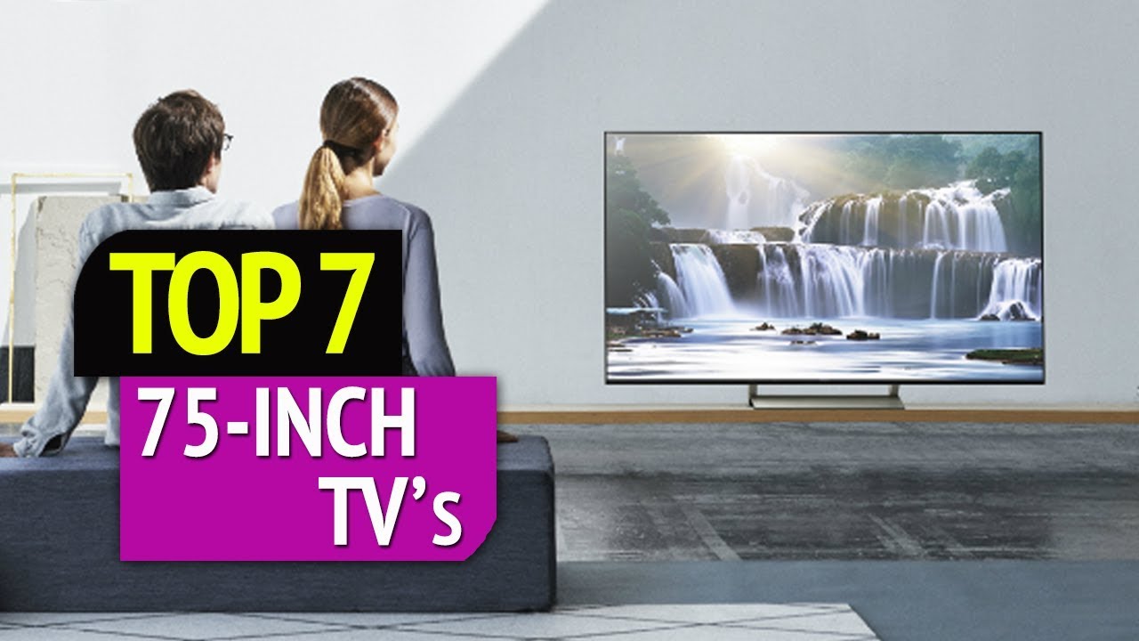 TOP 7: Best 75 inch Tv