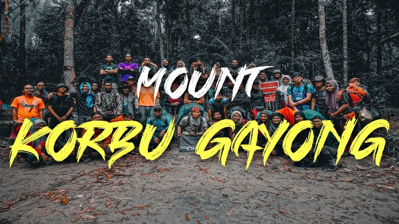 Vlog Gunung Korbu & Gunung Gayong(KORGA)(Februari 2020)
