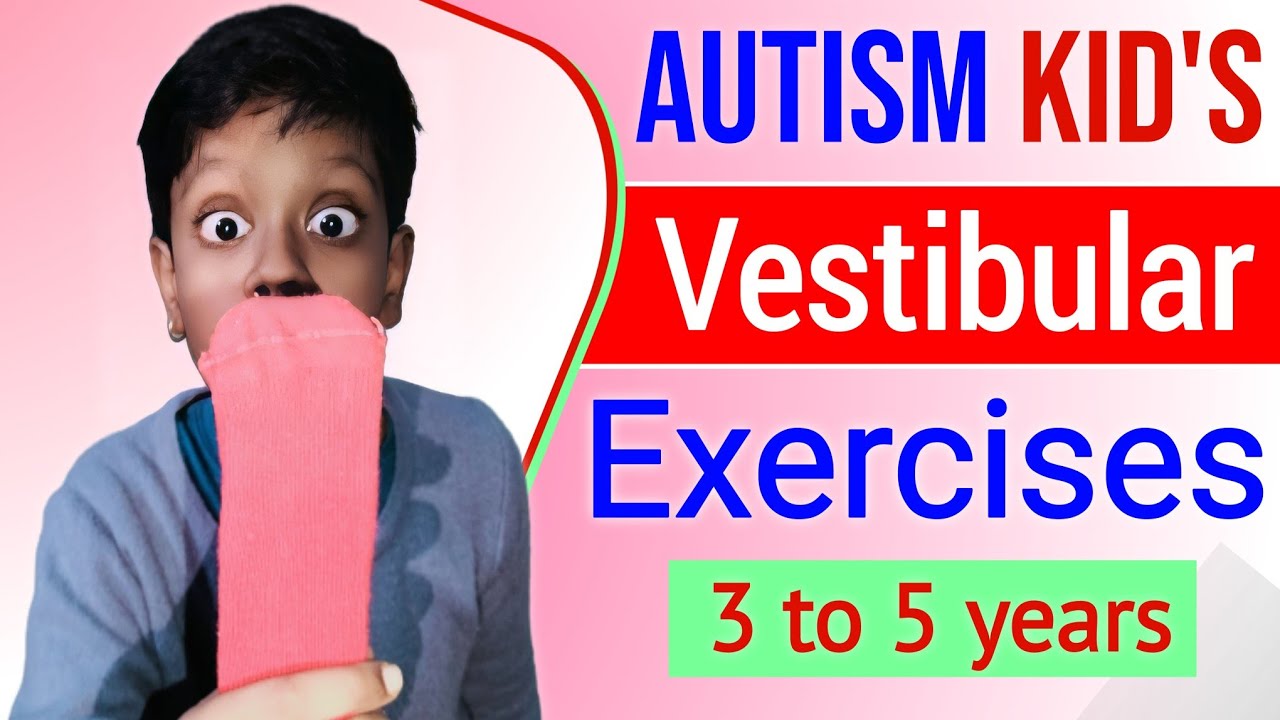 Vestibular Exercises For Autsim at Home | by Rina Atharba