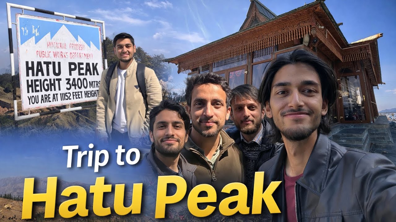 Trip to Hatu Peak | 3400m Adventure | Hatu Temple & Amazing Views | Shimla Vlog.   #HatuPeak 